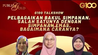 PELBAGAIKAN BAKUL SIMPANAN. SALAH SATUNYA DENGAN SIMPANAN EMAS. BAGAIMANA CARANYA?