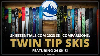 2023 Twin Tip All-Mountain Ski Comparison with SkiEssentials.com