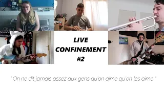 LIVE CONFINEMENT#2-On ne dit jamais assez aux gens qu'on aime qu'on les aime-Interprétée par Genssen