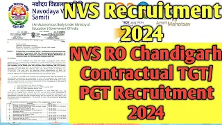 NVS RO Chandigarh Contractual TGT/PGT Recruitment 2024। Apply Online from 6 June to 11 June🔥🔥 #nvs