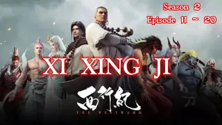 xi xing ji season 3 episode 11 - 20 sub indo full hd