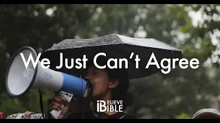 We Just Can't Agree (Romans 14-15) [iBelieveBible]