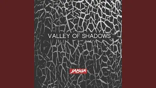 Valley of Shadows