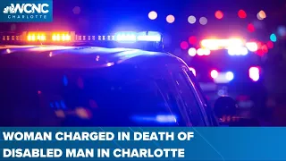 Woman accused in homicide of disabled man in south Charlotte, police say