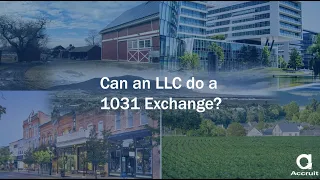 Can an LLC do a 1031 Exchange?