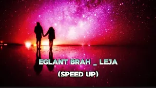 𝑬𝑮𝑳𝑨𝑵𝑻  𝑩𝑹𝑨𝑯_ 𝑳𝑬𝑱𝑨  (𝑺𝑷𝑬𝑬 𝑼𝑷)@EglantBrah #speedup