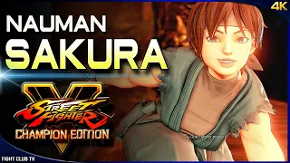 Nauman (Sakura) ➤ Street Fighter V Champion Edition • SFV CE [4K]