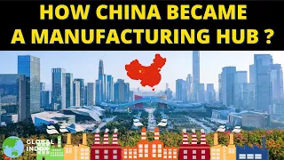 How China Became The World's Second Largest Economy ? | And The World Factory !