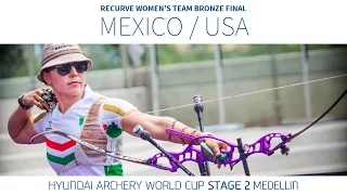 Mexico v USA – Recurve Women's Team Bronze Final | Medellin 2016