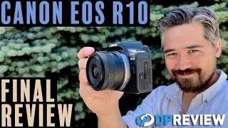 Canon EOS R10 Final Review