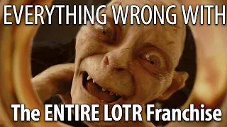 Everything Wrong With THE ENTIRE Lord of the Rings and Hobbit Franchise