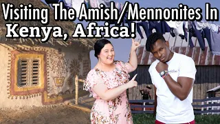 Amish/Mennonites In Kenya, Africa! | A Weekend In Our Life| Vlog | Sylvia And Koree Bichanga |