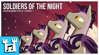 4everfreebrony - Soldiers of The Night (cover feat. Lil' Everfree)