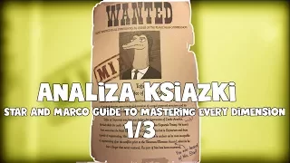 Star Butterfly kontra siły zła - Star & Marco Guide to Mastering Every Dimension | ANALIZA (1/3)