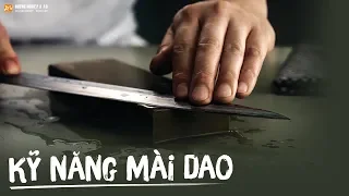 Kỹ năng mài dao sắc và bén đúng kỹ thuật của Đầu Bếp | Kỹ năng nghề bếp | Hướng Nghiệp Á Âu