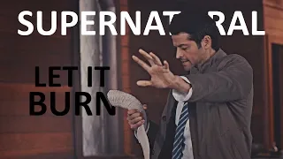 SPN (Angels/God/Amara) - Let It Burn