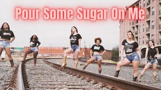 Pour Some Sugar On Me By Def Leppard | DHF DOLLS| Choreography By Jenny Sanchez & Jacque Villadiego