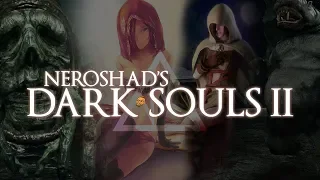 NEROSHAD DARK SOULS 2 MOMENTS