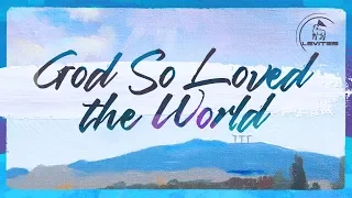 God So Loved the World | Scott Brenner & Levites | Official Music Video