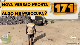 171 Game Brasileiro Versão ALPHA PRONTA O GTA brasileiro - Algo ainda preocupa no desenvolvimento?