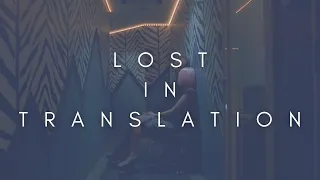 The Beauty Of Lost In Translation