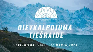 PTD | Dievkalpojuma Tiešraide  - 17.03.2024