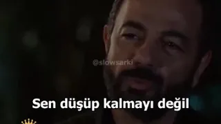 Düşüp kalkmayı bileceksin