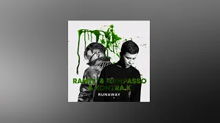 Ramil’, Rompasso, Kontra K – Runaway