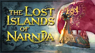 The Lost Islands of Narnia | Chronicles of Narnia Lore | Voyage of the Dawn Treader