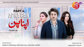 Apna Pan | Telefilm - Last Part [Eng Sub] | Ahsan Khan | Aruba Mirza | Tania Hussain | AAN TV