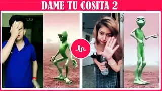 Dame Tu Cosita 2 Dance With Alien Part 2​ | Challenge Musical.ly Compilation