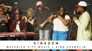 MAVERICK CITY MUSIC + KIRK FRANKLIN - Kingdom: Song Session