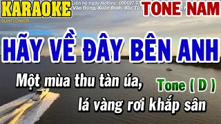 Karaoke Hãy Về Đây Bên Anh Tone Nam (D)| Karaoke Beat | 84