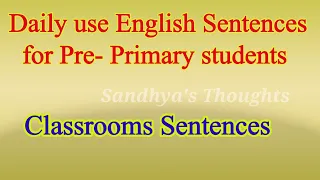 pre primary classroom sentences for teachers| #spoken English #daily use sentences