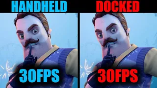 Hello Neighbor 2 | Nintendo Switch | FPS | Handheld vs Docked