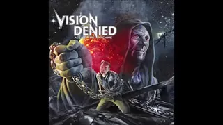 Vision Denied - Age Of The Machine  Full Album