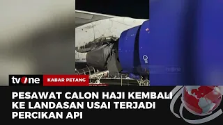 Alami Masalah, Pesawat Jemaah Calon Haji kembali ke Landasan | Kabar Petang tvOne