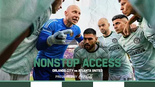 A draw that felt like a win | NONSTOP ACCESS, Orlando City vs Atlanta United