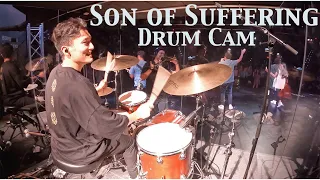 Son of Suffering (Sunday Drum Cam)