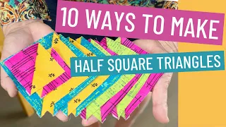 😎 HOW TO MAKE A HALF SQUARE TRIANGLE ✂️ - 10 WAYS TO MAKE AN HST