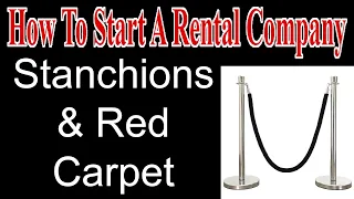 Stanchions & Red Carpet - Start A Party Rental Company