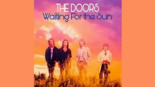 THE DOORS Waiting For the Sun  (1970) [HQ]