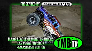 TMB TV Monster Trucks - MLMT Las Vegas 2007