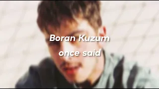 Boran Kuzum once said...