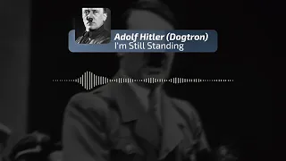 Elton John - I'm Still Standing (Hitler AI Cover)