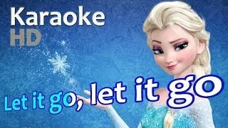 Frozen - "Let It Go" Karaoke *HD* OST Instrumentals Lyrics by Idina Menzel