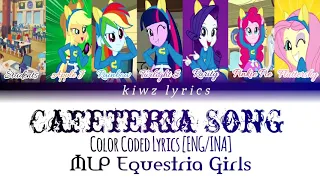 MLP Equetria Girls || Cafeteria Song || Helping Twilight Win The Crown(Color Coded Lyrics) [ENG/INA]