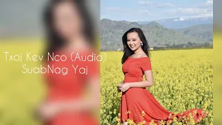 “Txoj Kev Nco” (Audio) Original SuabNag Yaj