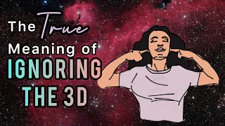 How To Really IGNORE The 3D Reality | Detaching From Circumstances