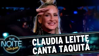 Claudia Leitte canta Taquitá | The Noite (25/09/17)